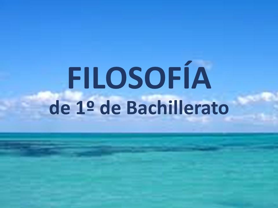 /dpto-filosofia/filosofia-1-bach