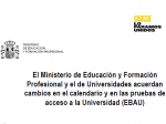 La Prueba de Acceso a la Universidad será del 22 de junio y se reduce la Formación en Centros de Trabajo